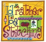 (image for) I'd Rather Be Stitching